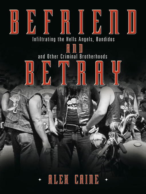 Title details for Befriend and Betray by Alex Caine - Available